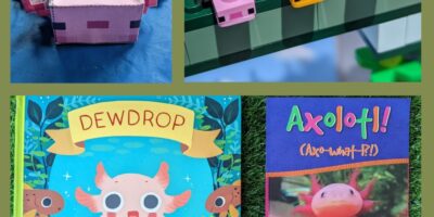 Awesome Amphibian Week – An Amazing, DIY Camp: Axolotl Day