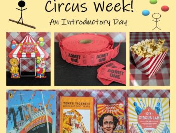 Come One, Come All! It’s Circus Week – Amazing At Home Learning Fun: Intro Day